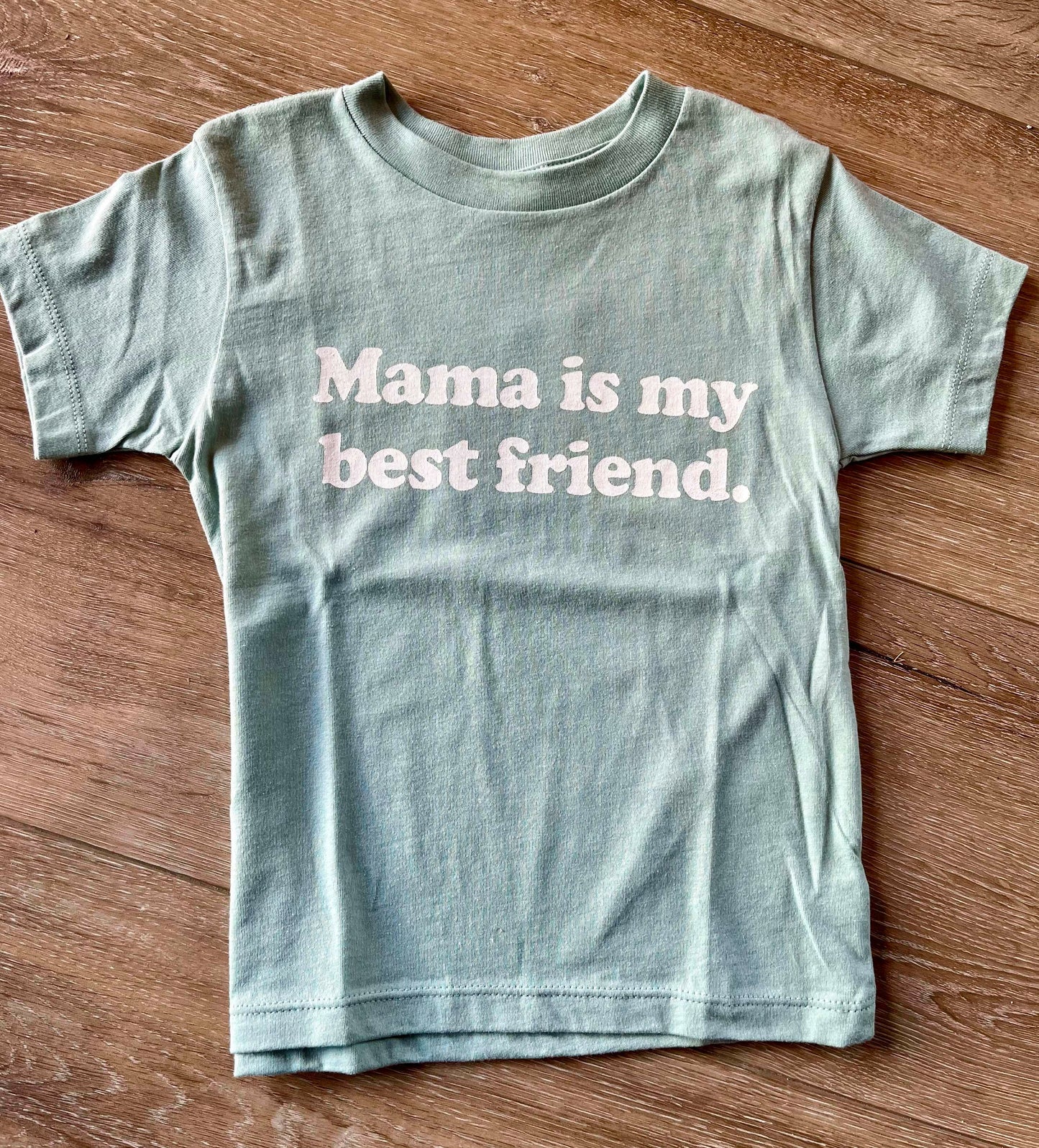 Mama is my Best Friend Pocket Tee