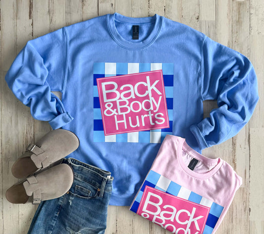 Back & Body Hurts Crew