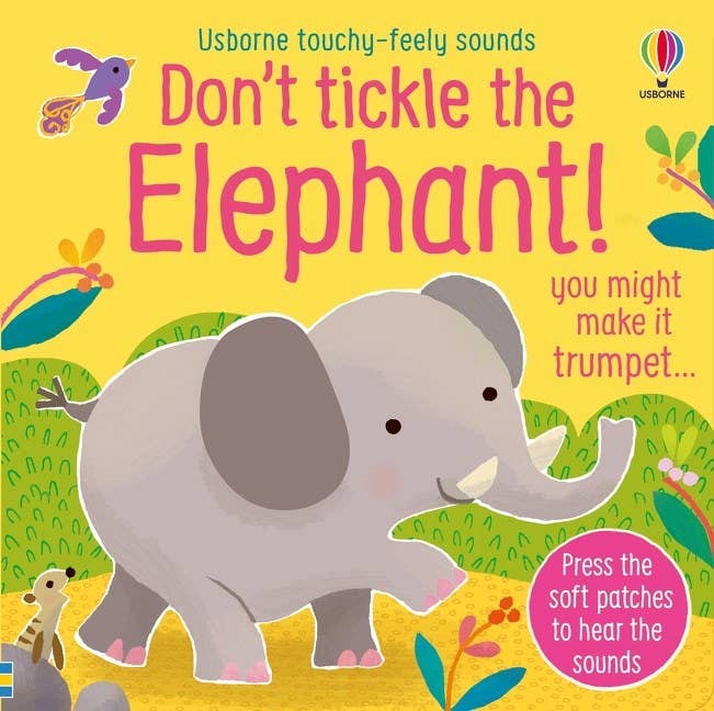 Don't Tickle The Elephant! : Usborne