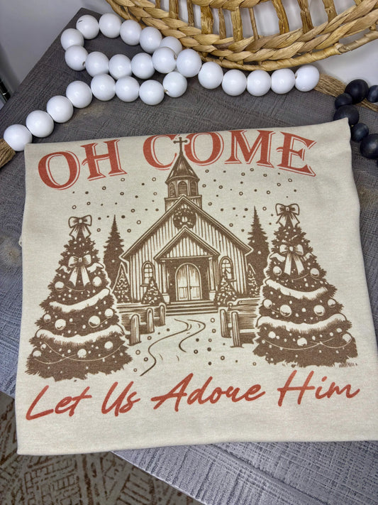 Oh Come Let Us Adore Him Graphic Tee