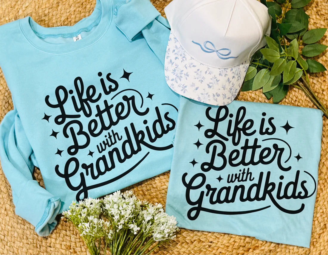 Life is Better With Grandkids Sweatshirt