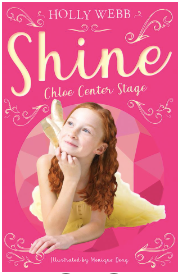 Shine: Chloe Center Stage (Book 1)