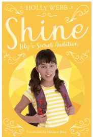 Shine: Lily's Secret Audition (Book 3)