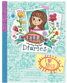 Ella Diaries: I Heart Pets (Book 3)