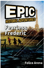 Epic Historic Adventures: Fearless Frederic