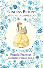 Princess Betony and the Thunder Egg (Book 2)