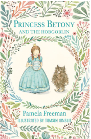 Princess Betony and the Hobgoblin (Book 4)