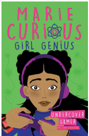 Marie Curious Undercover Gamer (Book 3)