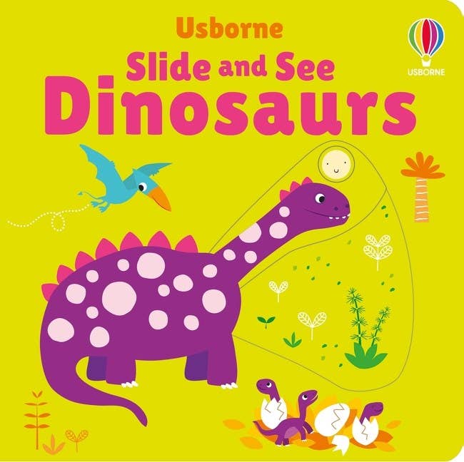 Slide And See Dinosaurs : Usborne