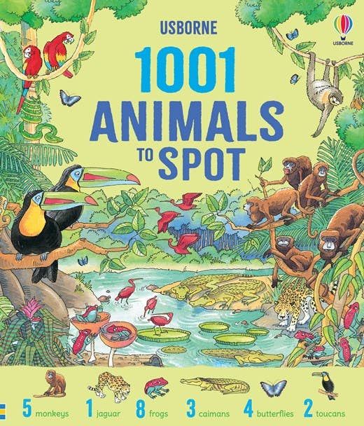 1001 Animals To Spot : Usborne