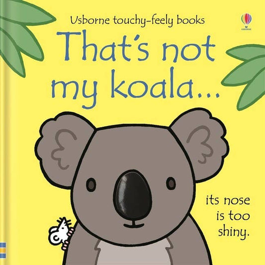 That's Not My Koala... : Usborne