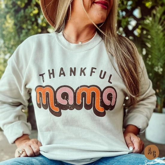 Thankful Mama Crewneck Sweatshirt