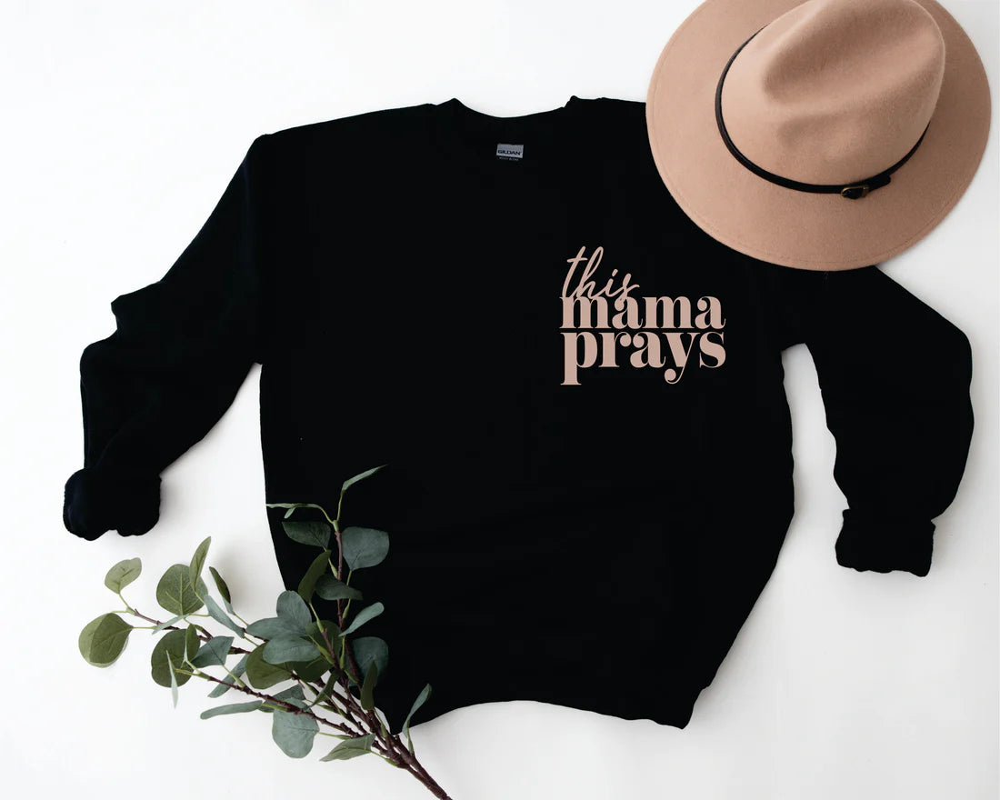 This Mama Prays--Crewneck Sweatshirt